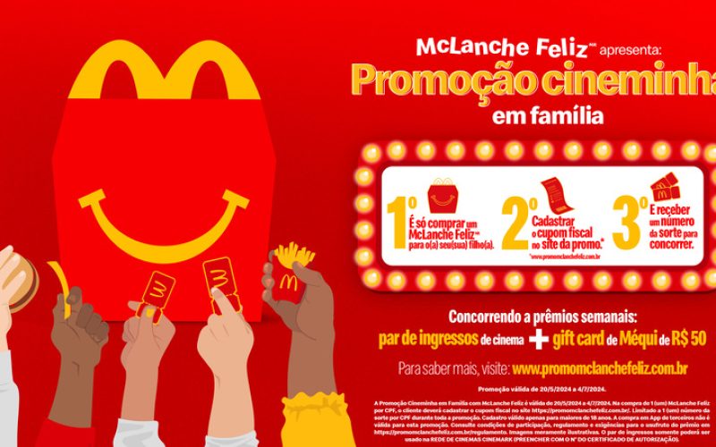 Cineminha em família: McLanche Feliz vai levar clientes para curtirem as telonas com direito a Vale Méqui