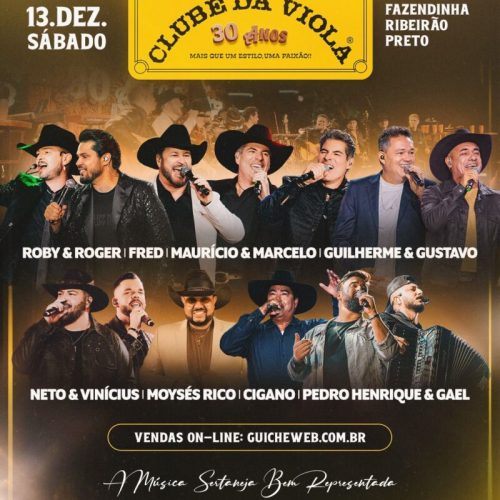 Lançamento do DVD do Clube da Viola reúne grandes nomes do sertanejo em Ribeirão Preto