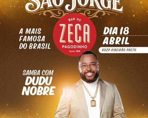 Feijoada de São Jorge traz tradição, samba e gastronomia para Ribeirão Preto com show de Dudu Nobre