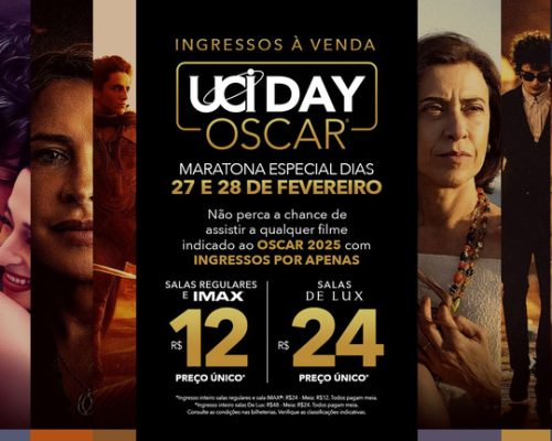 UCI Day Oscar: maratona traz “Duna: Parte Dois” e “O Brutalista” em IMAX, “Ainda Estou Aqui” e mais filmes indicados por R$12