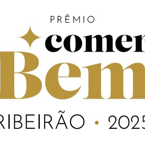 Comer Bem Ribeirão: primeiro prêmio gastronômico que irá eleger os melhores restaurantes e chefs de cozinha da cidade