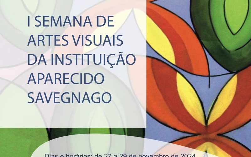 Instituição Aparecido Savegnago promove Semana de Artes Visuais em Sertãozinho