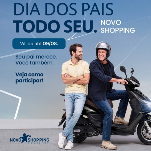 Dia dos Pais no Novo Shopping terá sorteio de cinco scooters elétricas e presente exclusivo para clientes